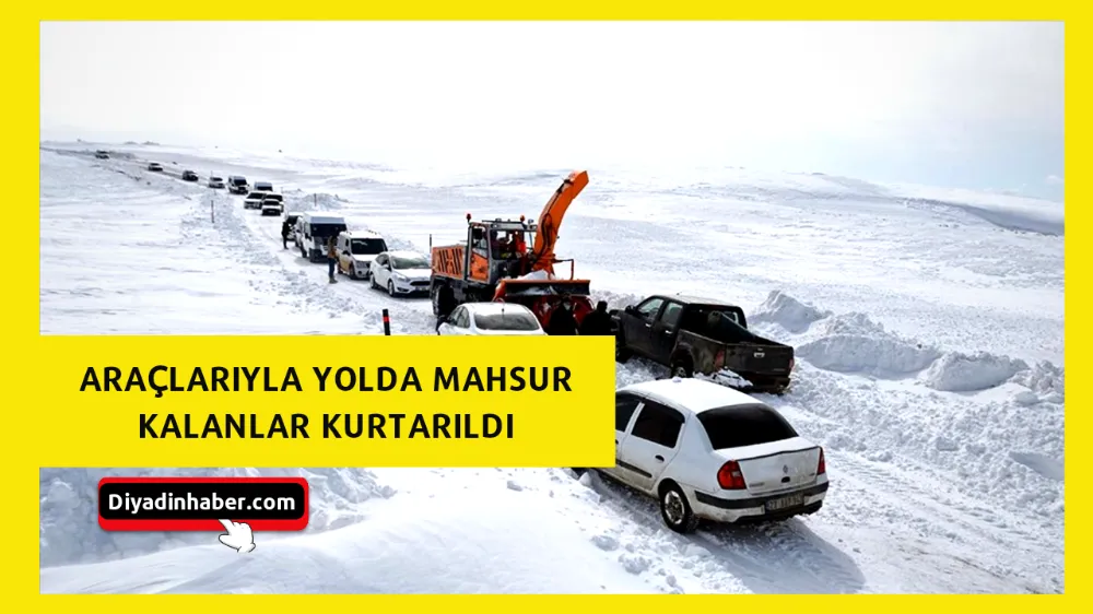 ARAÇLARIYLA YOLDA MAHSUR KALANLAR KURTARILDI.