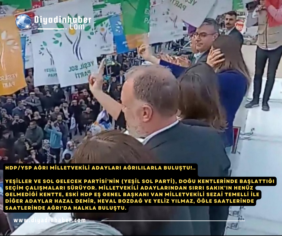 HDP/YSP Ağrı milletvekili adayları Ağrılılarla buluştu!..