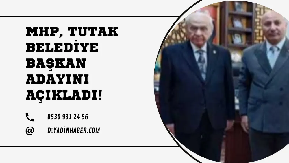 MHP, TUTAK BELEDİYE BAŞKAN ADAYINI AÇIKLADI!