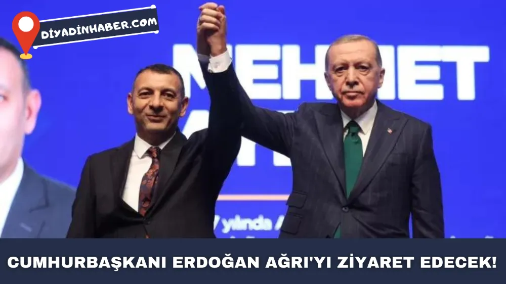 CUMHURBAŞKANI ERDOĞAN AĞRI