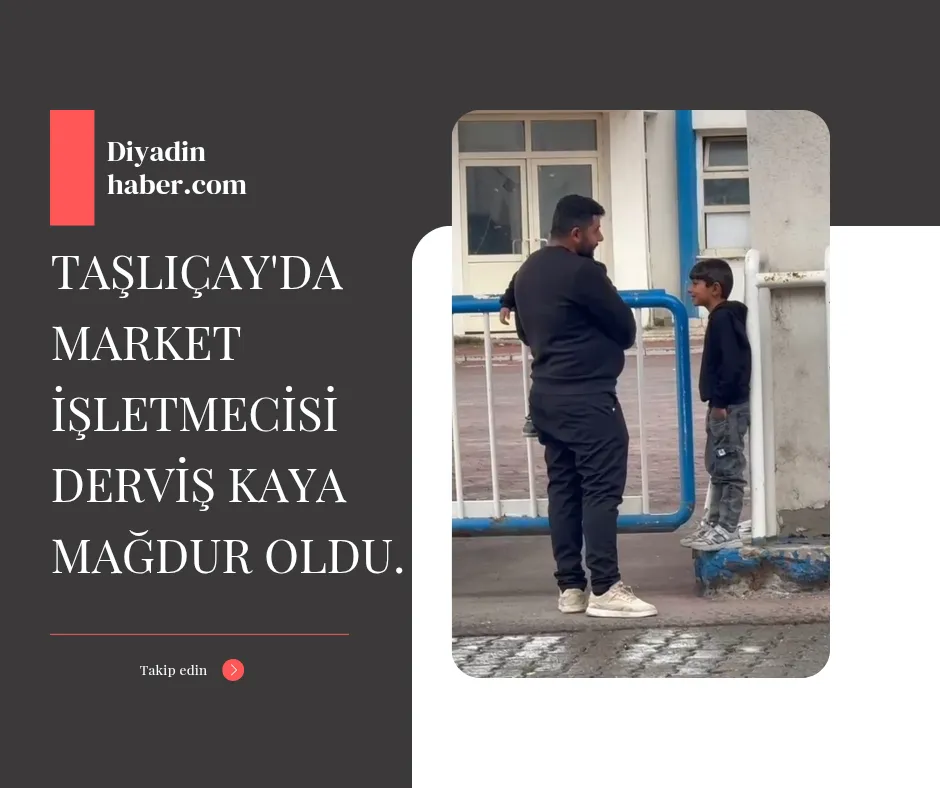 Taşlıçay’da Market İşletmecisi Derviş Kaya Mağdur Oldu.