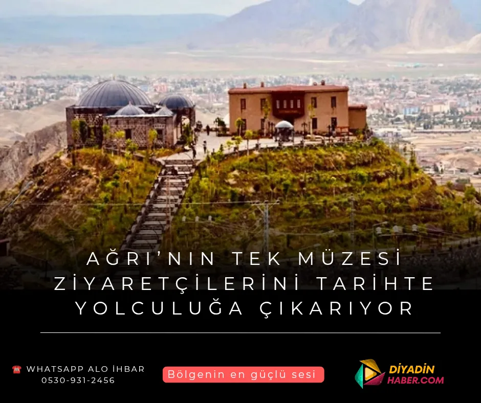Ağrı’nın Tek Müzesi Ziyaretçilerini Tarihte Yolculuğa Çıkarıyor.