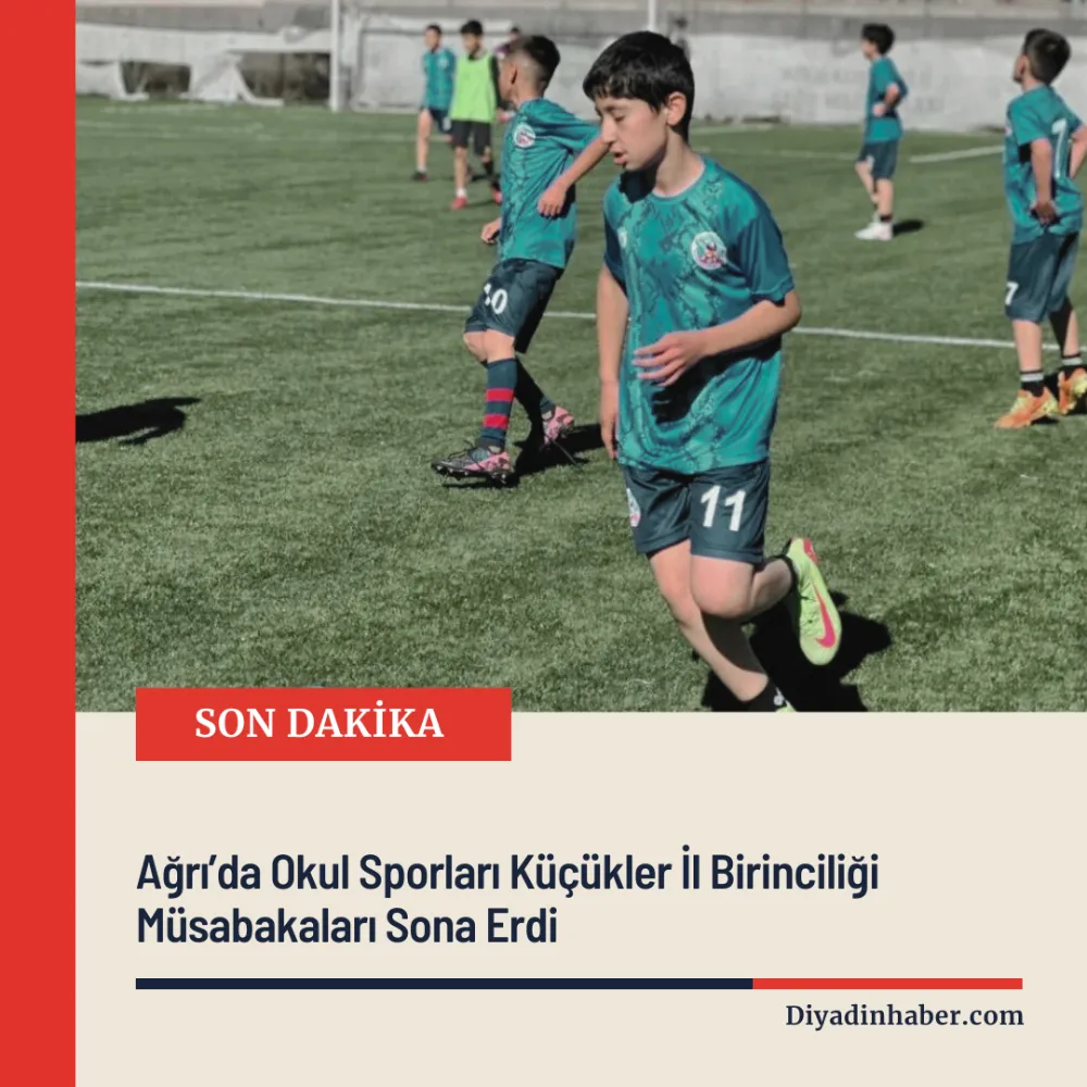 Ağrı’da Okul Sporları Küçükler İl Birinciliği Müsabakaları Sona Erdi.