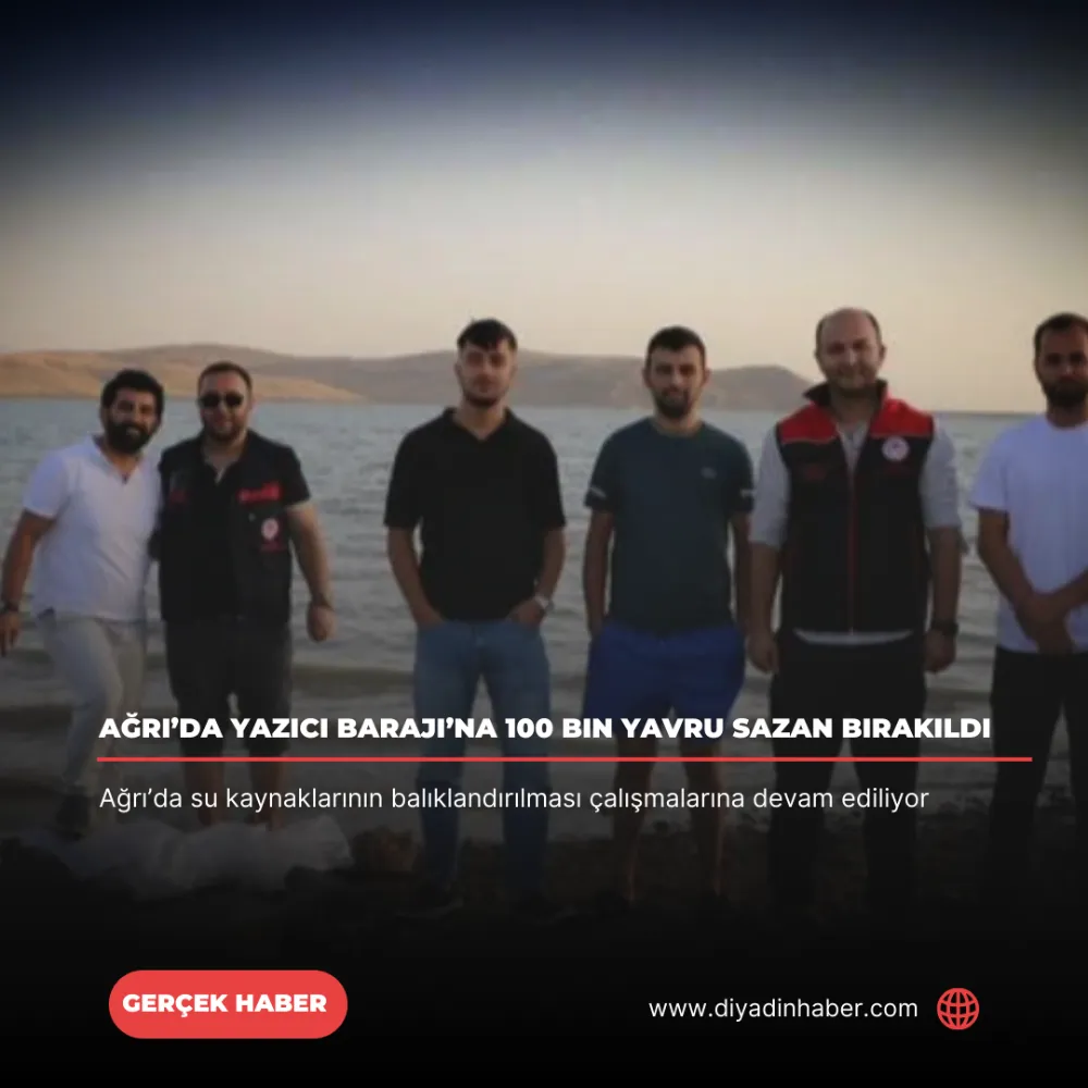 Ağrı’da Yazıcı Barajı’na 100 Bin Yavru Sazan Bırakıldı..