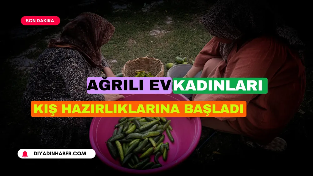 Ağrılı ev kadınları kış hazırlıklarına başladı.